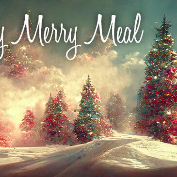 Join us on Thursday, December 21st for a very merry meal!